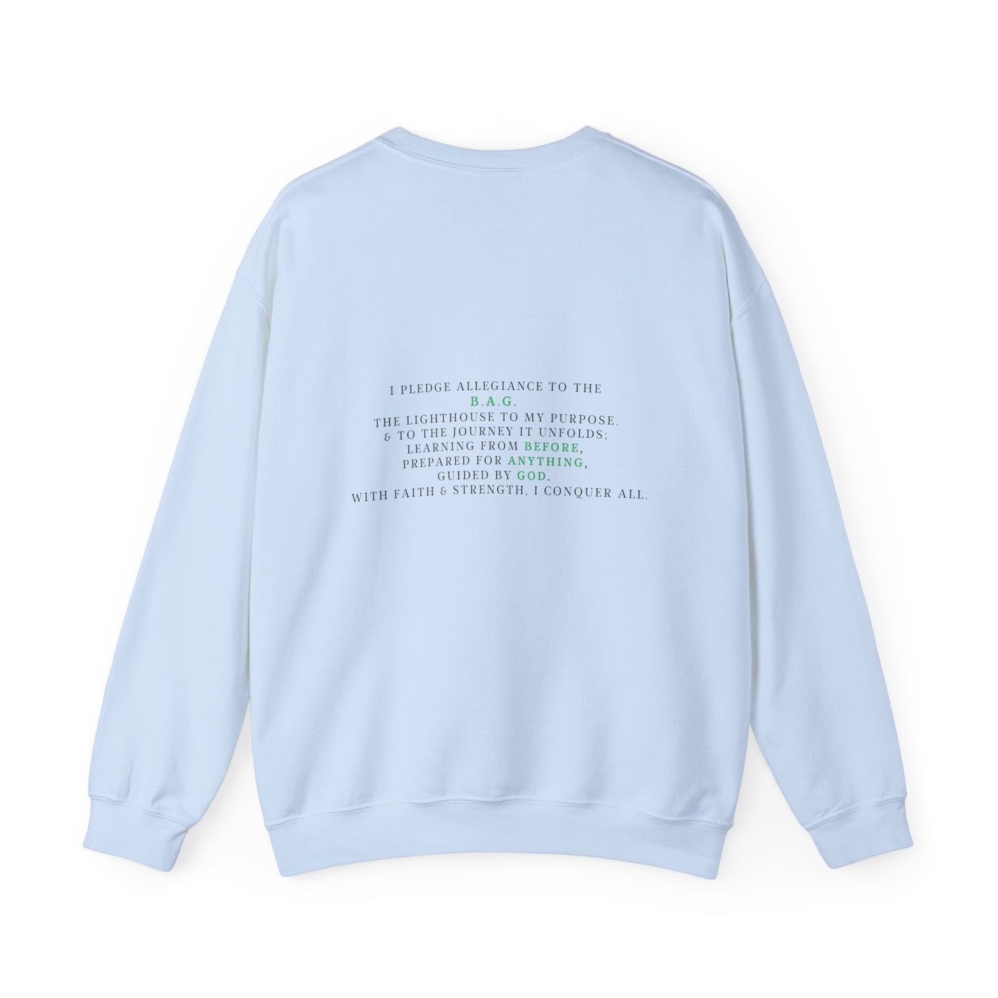 Unisex Crewneck Sweatshirt - I Pledge Allegiance to the B.A.G.