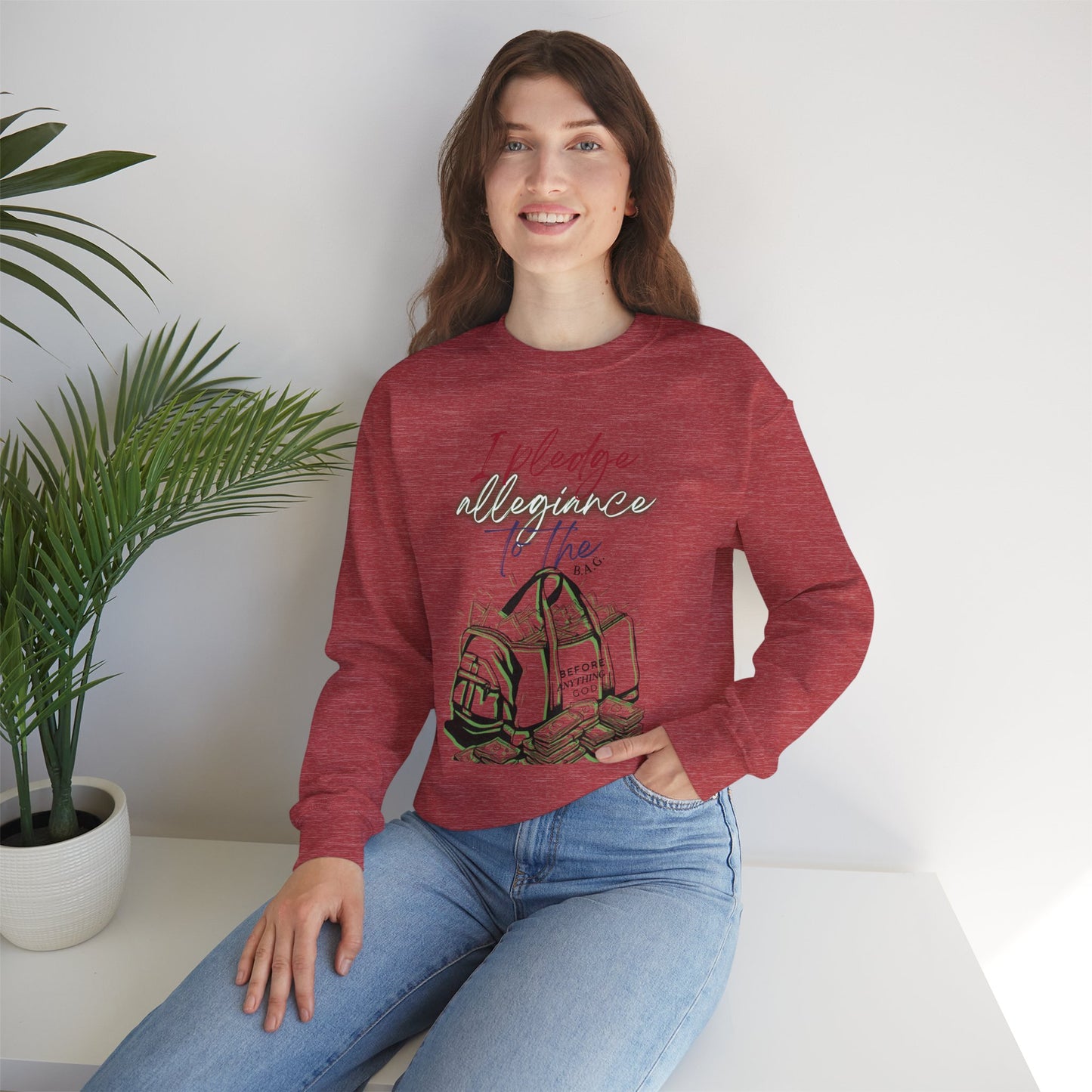 Unisex Crewneck Sweatshirt - I Pledge Allegiance to the B.A.G.